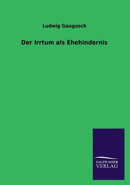Der Irrtum als Ehehindernis