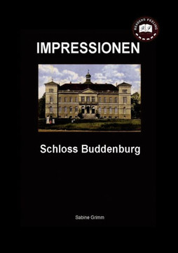 Schloss Buddenburg: Impressionen
