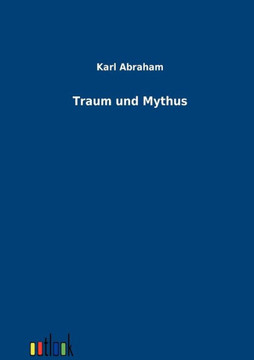 Traum und Mythus