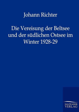 Die Vereisung der Beltsee und der südlichen Ostsee im Winter 1928-29