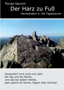 Der Harz zu Fuß: Die Tagestouren