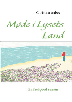 Møde i Lysets Land