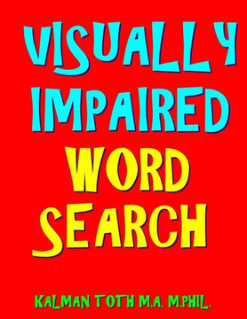 Visually Impaired Word Search : 133 Jumbo Print Themed Puzzles