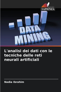 L'analisi dei dati con le tecniche delle reti neurali artificiali