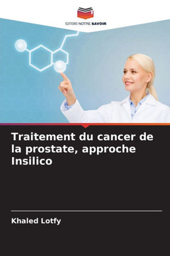 Traitement du cancer de la prostate, approche Insilico