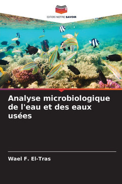 Analyse microbiologique de l'eau et des eaux usées Analyse microbiologique de l'eau et des eaux usées