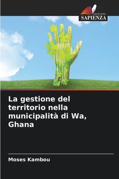 La gestione del territorio nella municipalità di Wa, Ghana