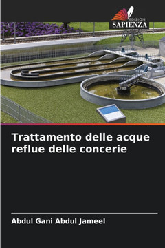 Trattamento delle acque reflue delle concerie Trattamento delle acque reflue delle concerie