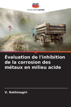 Évaluation de l'inhibition de la corrosion des métaux en milieu acide