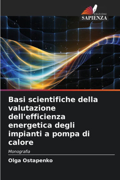 Basi scientifiche della valutazione dell'efficienza energetica degli impianti a pompa di calore
