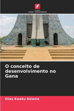 O conceito de desenvolvimento no Gana