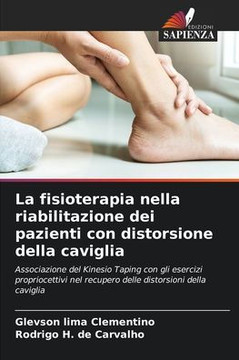 La fisioterapia nella riabilitazione dei pazienti con distorsione della caviglia