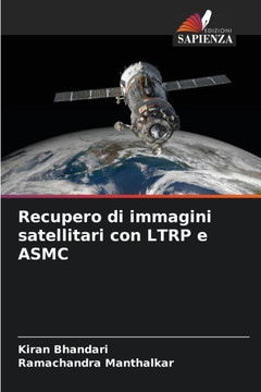 Recupero di immagini satellitari con LTRP e ASMC