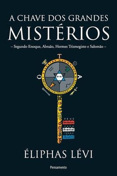 A chave dos grandes mistérios