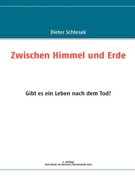 Zwischen Himmel und Erde: Gibt es ein Leben nach dem Tod?