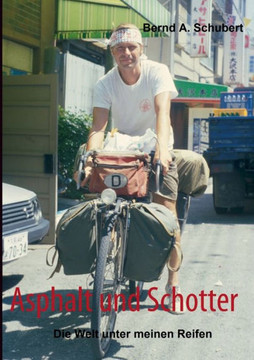 Asphalt und Schotter: Die Welt unter meinen Reifen