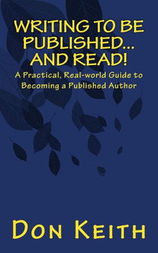 Writing To Be Published... And Read