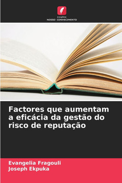 Factores que aumentam a eficácia da gestão do risco de reputação