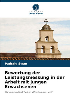 Bewertung der Leistungsmessung in der Arbeit mit jungen Erwachsenen Bewertung der Leistungsmessung in der Arbeit mit jungen Erwachsenen