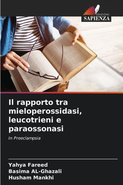 Il rapporto tra mieloperossidasi, leucotrieni e paraossonasi