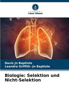 Biologie: Selektion und Nicht-Selektion
