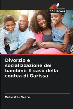 Divorzio e socializzazione dei bambini: Il caso della contea di Garissa