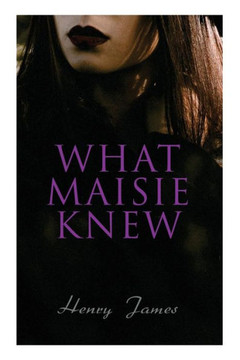 What Maisie Knew