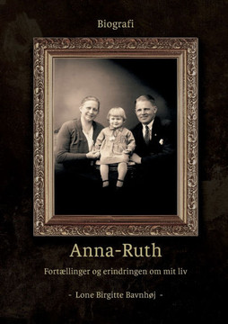 Anna-Ruth: Fortællinger og erindringer om mit liv