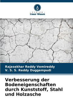 Verbesserung der Bodeneigenschaften durch Kunststoff, Stahl und Holzasche