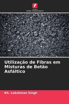 Utilização de Fibras em Misturas de Betão Asfáltico