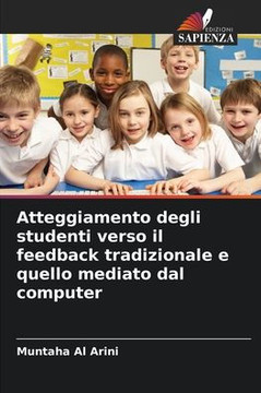 Atteggiamento degli studenti verso il feedback tradizionale e quello mediato dal computer