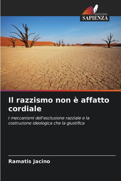 Il razzismo non è affatto cordiale