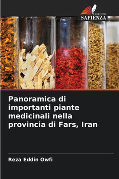 Panoramica di importanti piante medicinali nella provincia di Fars, Iran