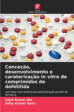 Conceção, desenvolvimento e caraterização in vitro de comprimidos de dofetilida