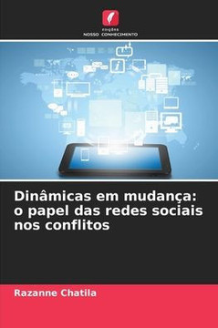 Dinâmicas em mudança: o papel das redes sociais nos conflitos