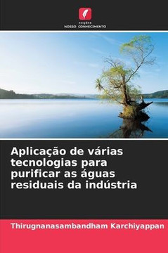 Aplicação de várias tecnologias para purificar as águas residuais da indústria