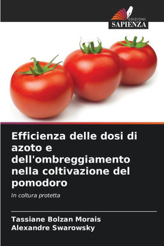 Efficienza delle dosi di azoto e dell'ombreggiamento nella coltivazione del pomodoro