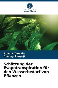 Schätzung der Evapotranspiration für den Wasserbedarf von Pflanzen