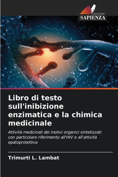 Libro di testo sull'inibizione enzimatica e la chimica medicinale