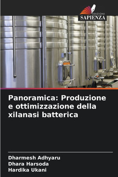 Panoramica: Produzione e ottimizzazione della xilanasi batterica
