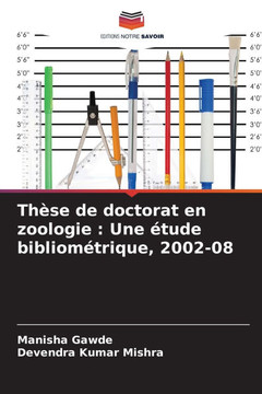 Thèse de doctorat en zoologie: Une étude bibliométrique, 2002-08