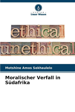 Moralischer Verfall in Südafrika