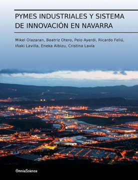 Pymes industriales y sistema de innovación en Navarra
