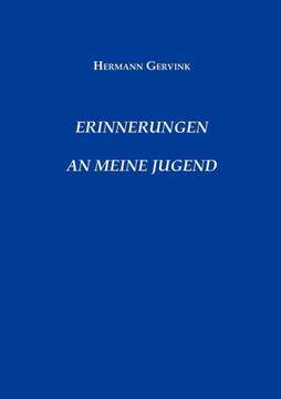 Erinnerungen an meine Jugend: Bericht eines Nordhorner Zeitzeugen
