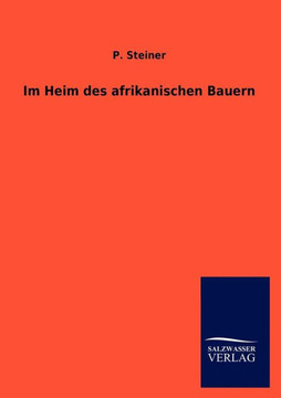 Im Heim des afrikanischen Bauern