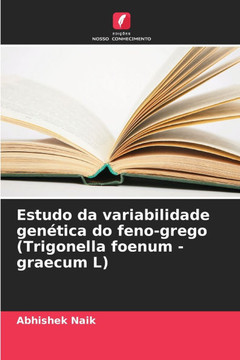 Estudo da variabilidade genética do feno-grego (Trigonella foenum - graecum L)