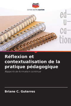 Réflexion et contextualisation de la pratique pédagogique