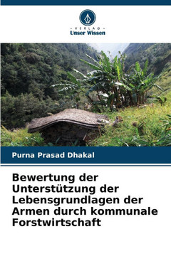 Bewertung der Unterstützung der Lebensgrundlagen der Armen durch kommunale Forstwirtschaft