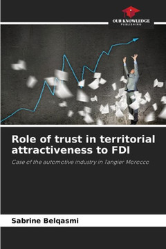 Role of trust in territorial attractiveness to FDI