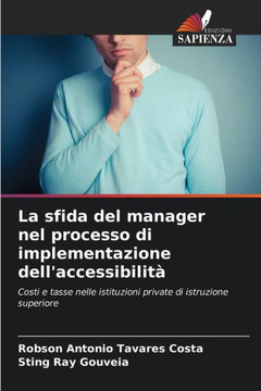 La sfida del manager nel processo di implementazione dell'accessibilità La sfida del manager nel processo di implementazione dell'accessibilità